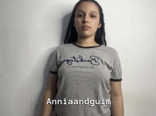 Anniaandguim