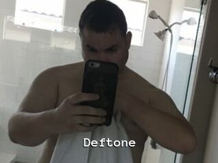 Deftone