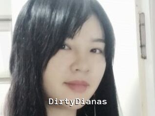 DirtyDianas