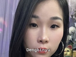 Dengbinyu