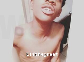 Elithegreat