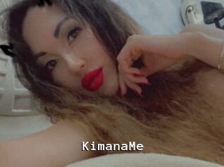 KimanaMe