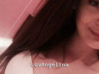 Lov_Angelina Webcamsex Amateur