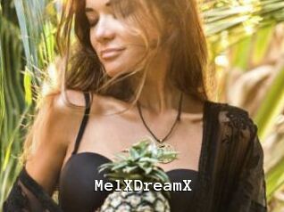 MelXDreamX