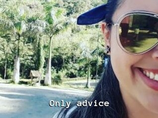 Only_advice