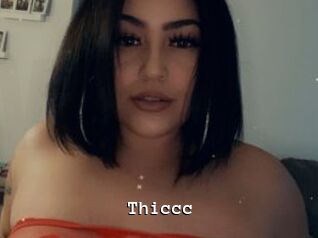 Thiccc