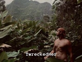 TwreckedHer
