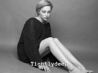 Tightlydeep