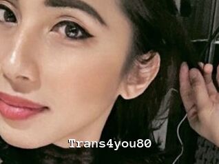 Trans4you80